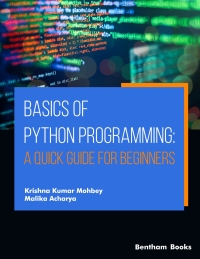 صورة الغلاف: Basics of Python Programming: A Quick Guide for Beginners 1st edition 9789815179644