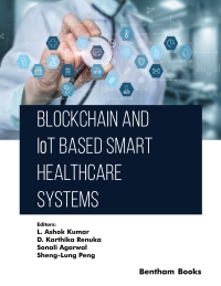 Imagen de portada: Blockchain and IoT based Smart Healthcare Systems 1st edition 9789815196306