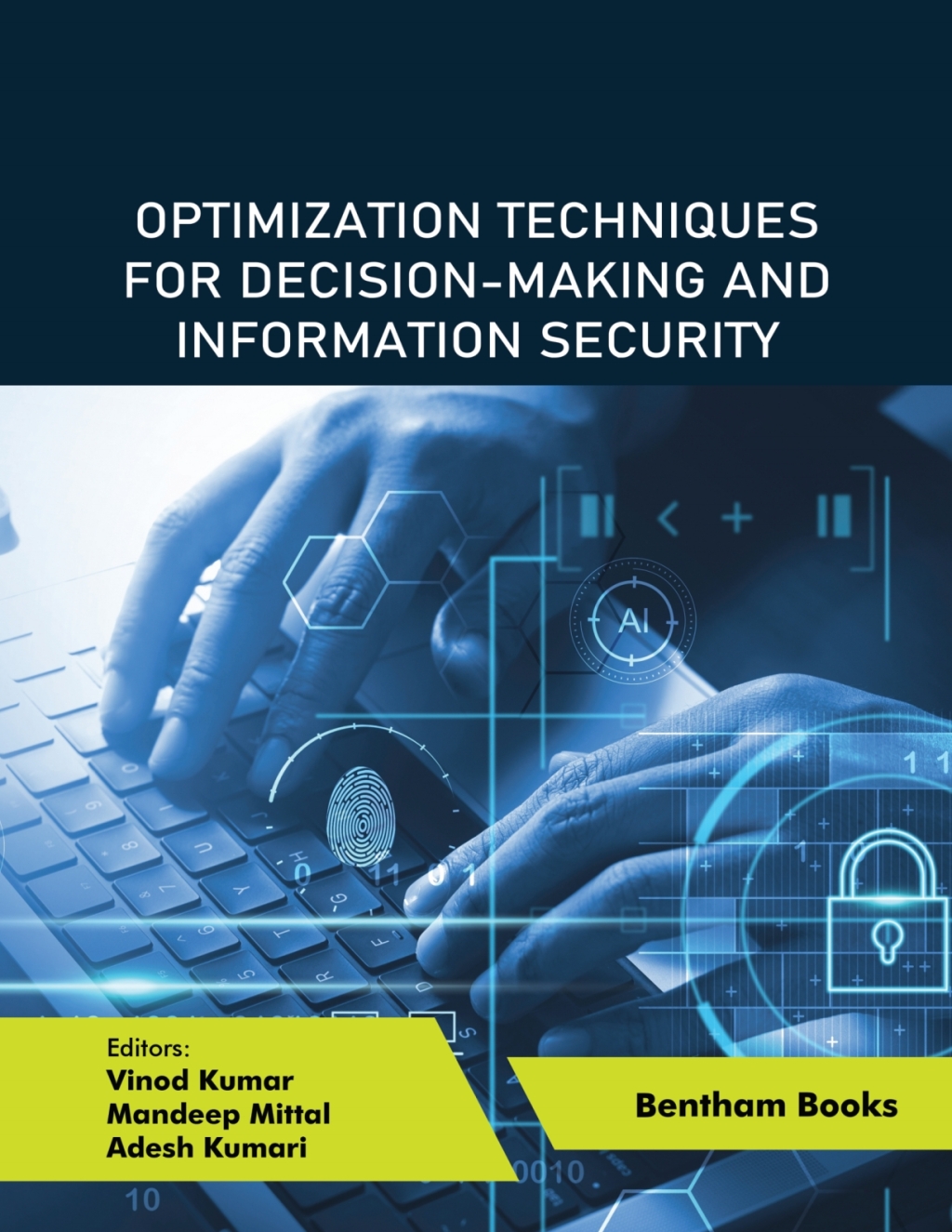 Optimization Techniques for Decision-making and Information Security 1st Edition
