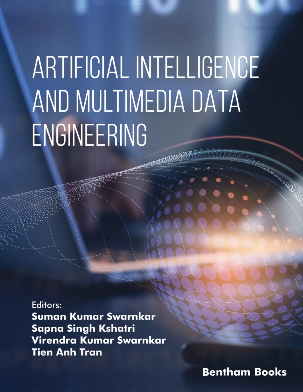Artificial Intelligence and Multimedia Data Engineering: Volume 1 1st Edition