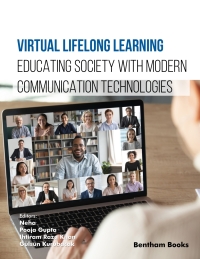 Cover image: Virtual Lifelong Learning: Educating Society with Modern Communication Technologies 1st edition 9789815196573