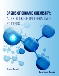 Omslagafbeelding: Basics of Organic Chemistry: A Textbook for Undergraduate Students 1st edition 9789815223231