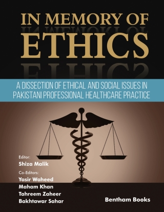 Cover image: In Memory of Ethics: A Dissection of Ethical and Social Issues in Pakistani Professional Healthcare Practice 1st edition 9789815223866