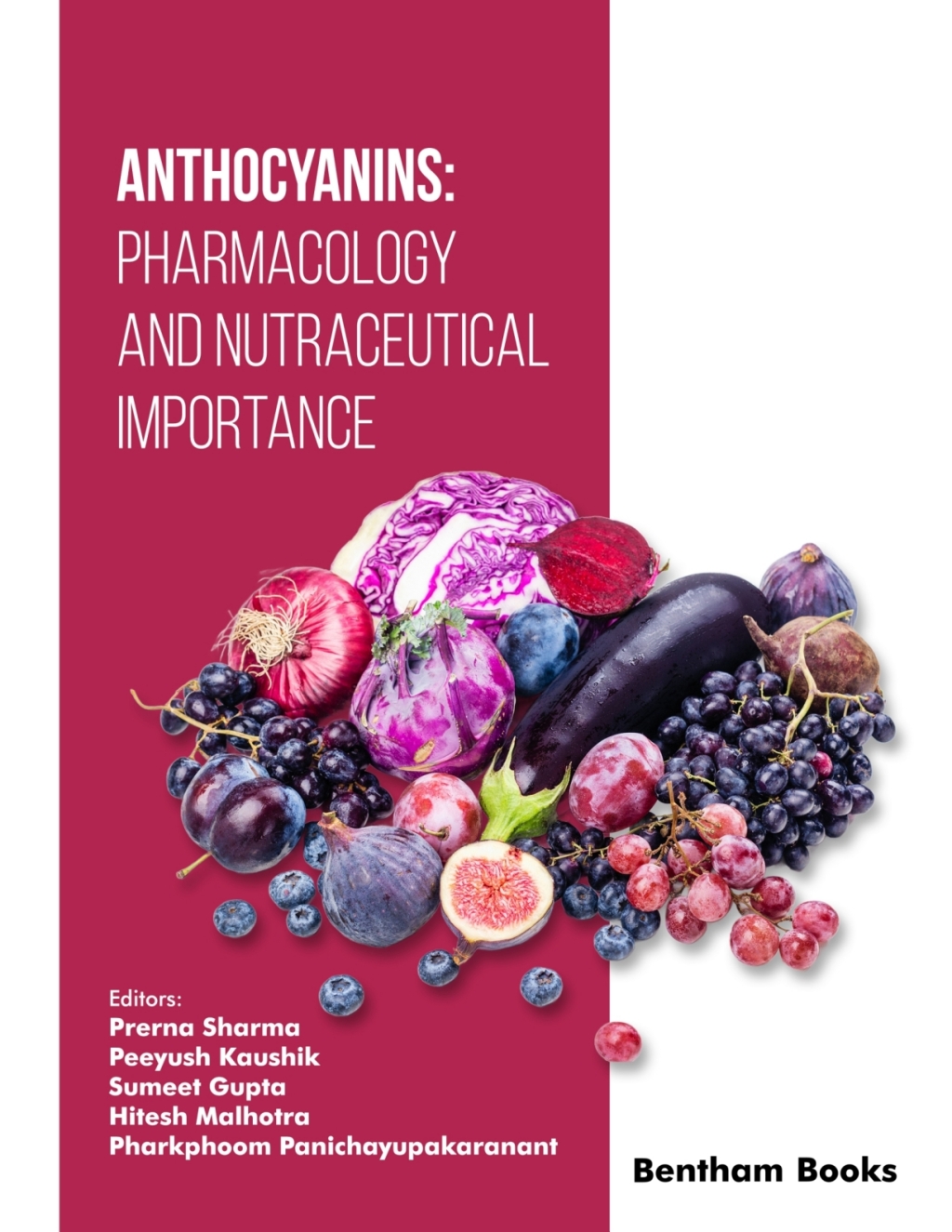 Anthocyanins: Pharmacology and Nutraceutical Importance 1st Edition