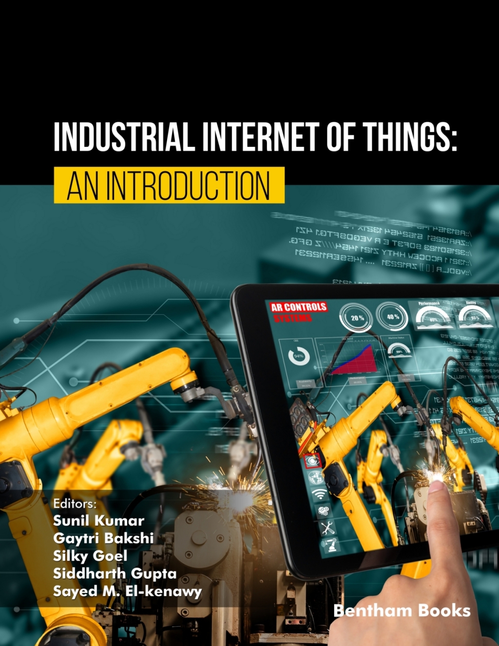 Industrial Internet of Things: An Introduction 1st Edition