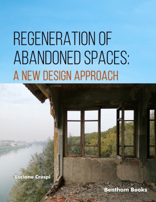 Cover image: Regeneration of Abandoned Spaces: A New Design Approach 1st edition 9789815274028