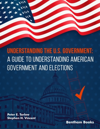 Cover image: Understanding the U.S. Government: A Guide to Understanding American Government and Elections 1st edition 9789815274080