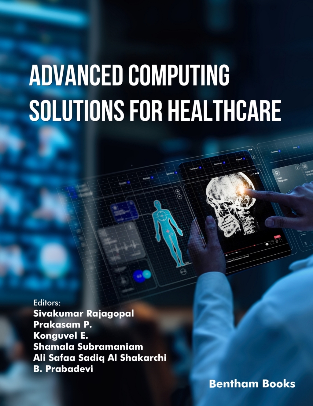 Advanced Computing Solutions for Healthcare 1st Edition