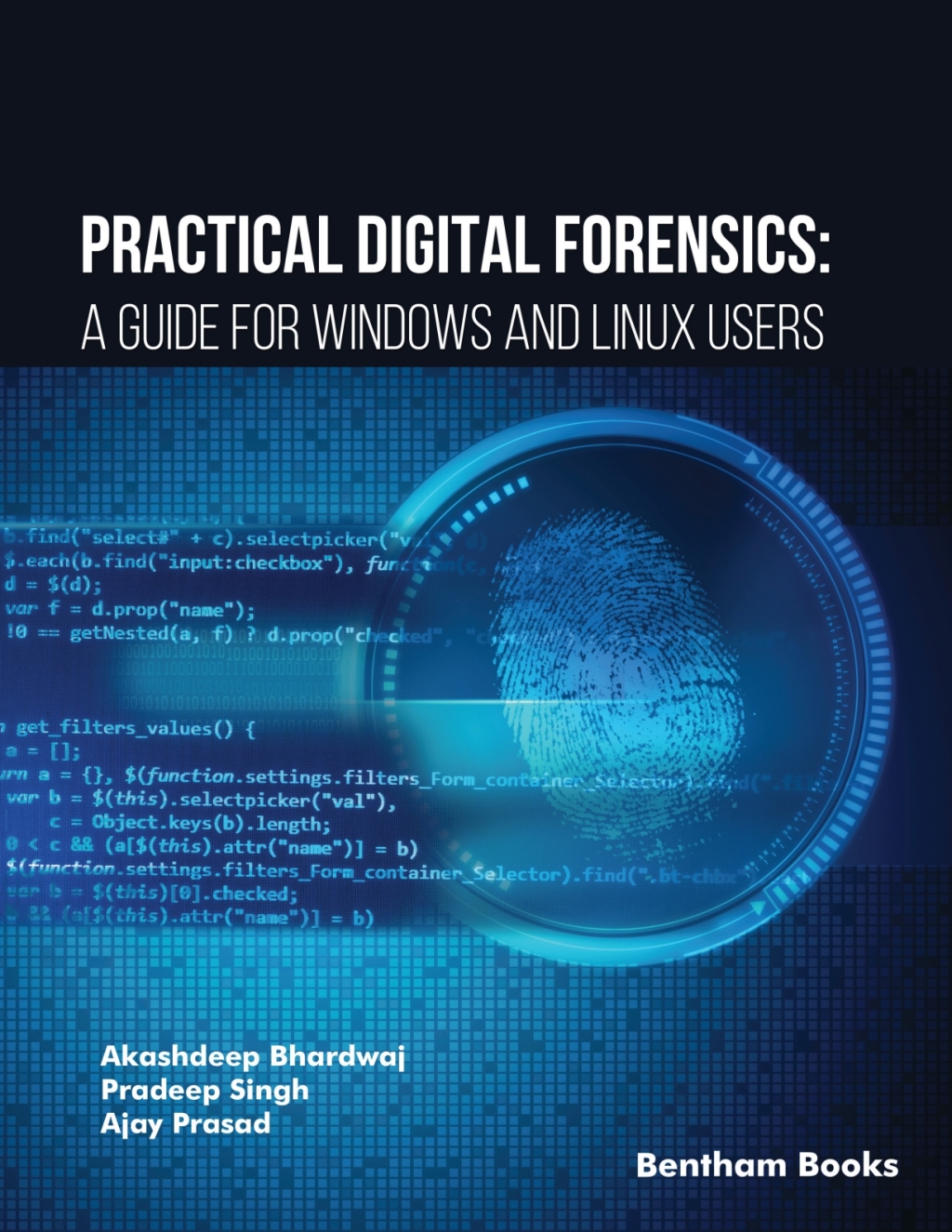 Practical Digital Forensics: A Guide for Windows and Linux Users 1st Edition