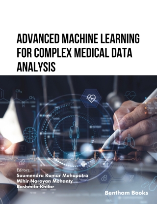 Imagen de portada: Advanced Machine Learning for Complex Medical Data Analysis 1st edition 9789815313390
