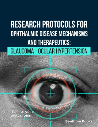 Imagen de portada: Research Protocols for Ophthalmic Disease Mechanisms and Therapeutics: Glaucoma - Ocular Hypertension 1st edition 9789815324341