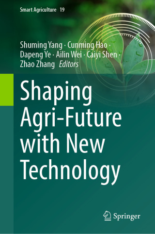 Imagen de portada: Shaping Agri-Future with New Technology 9789819202041