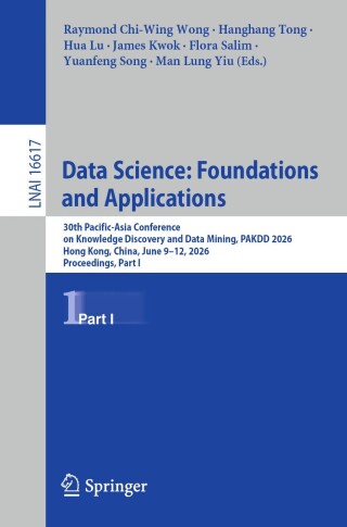 Cover image: Data Science: Foundations and Applications 9789819219254