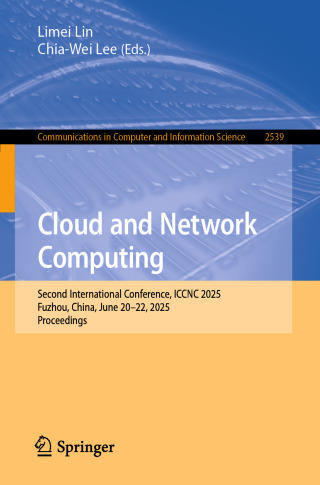 Cover image: Cloud and Network Computing 9789819501281