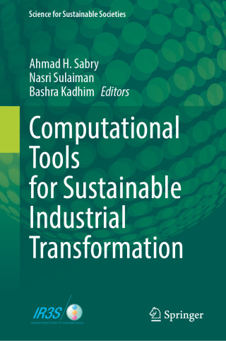 Cover image: Computational Tools for Sustainable Industrial Transformation 9789819504992