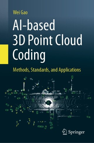 Imagen de portada: AI-based 3D Point Cloud Coding 9789819506590
