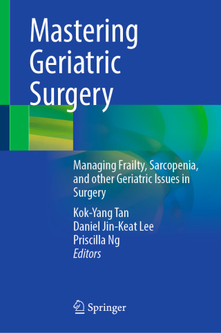 Cover image: Mastering Geriatric Surgery 9789819506644