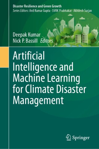 Titelbild: Artificial Intelligence and Machine Learning for Climate Disaster Management 9789819515875