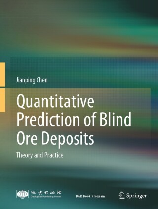 Cover image: Quantitative Prediction of Blind Ore Deposits 9789819517695