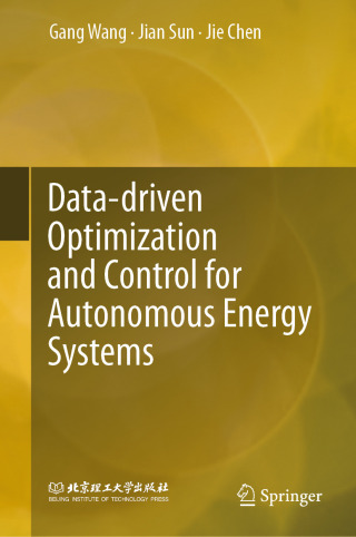 Cover image: Data-driven Optimization and Control for Autonomous Energy Systems 9789819517817