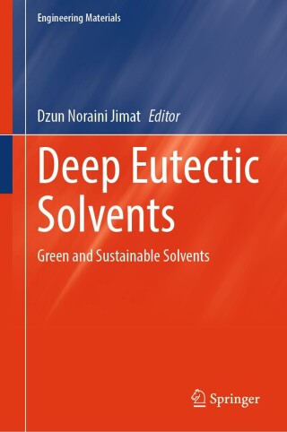 Cover image: Deep Eutectic Solvents 9789819519118