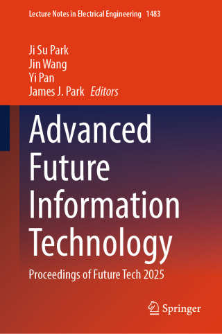 Titelbild: Advanced Future Information Technology 9789819519989
