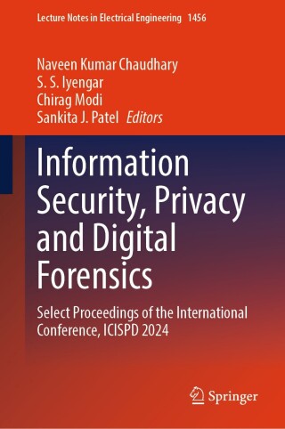 Imagen de portada: Information Security, Privacy and Digital Forensics 9789819521951