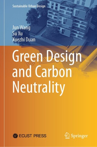 Cover image: Green Design and Carbon Neutrality 9789819525058