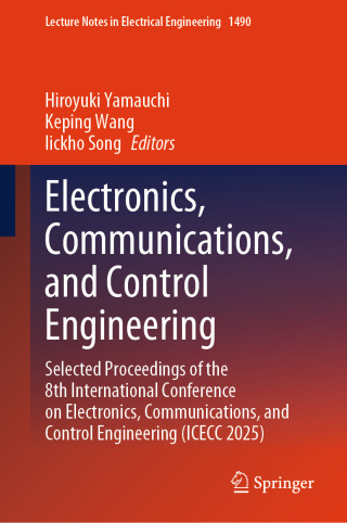Imagen de portada: Electronics, Communications, and Control Engineering 9789819528196