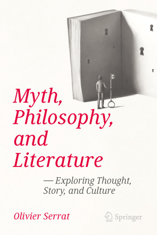 Cover image: Myth, Philosophy, and Literature 9789819528967