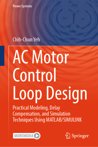Titelbild: AC Motor Control Loop Design 9789819532605
