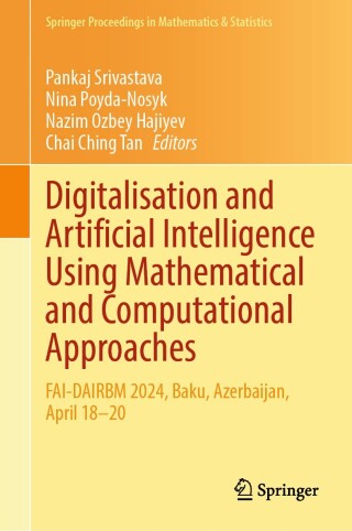 Imagen de portada: Digitalisation and Artificial Intelligence Using Mathematical and Computational Approaches 9789819535958