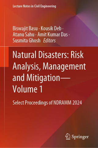 Imagen de portada: Natural Disasters: Risk Analysis, Management and Mitigation - Vol. 1 9789819540082
