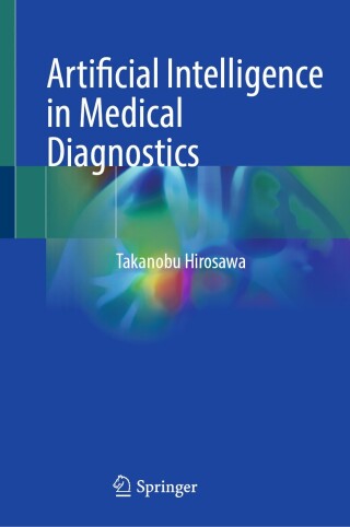 Cover image: Artificial Intelligence in Medical Diagnostics 9789819543373