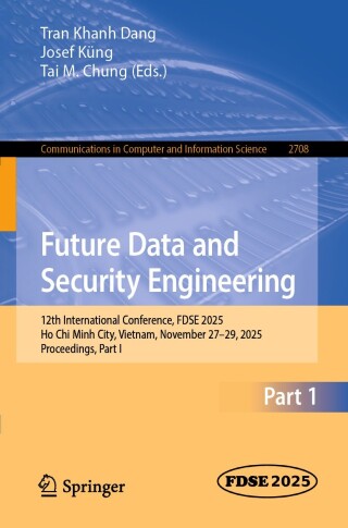 Cover image: Future Data and Security Engineering 9789819547203