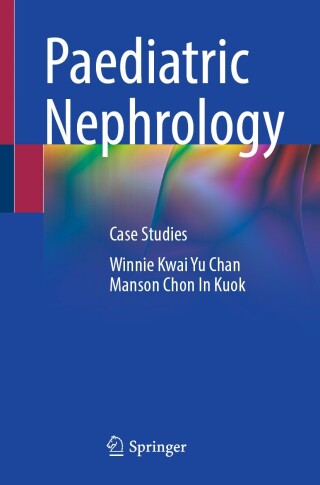 小児腎臓病学 Pediatric Nephrology Paediatric Nephrology | 9789819550593, 9789819550609 | VitalSource