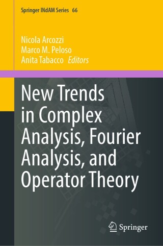 Imagen de portada: New Trends in Complex Analysis, Fourier Analysis, and Operator Theory 9789819552795