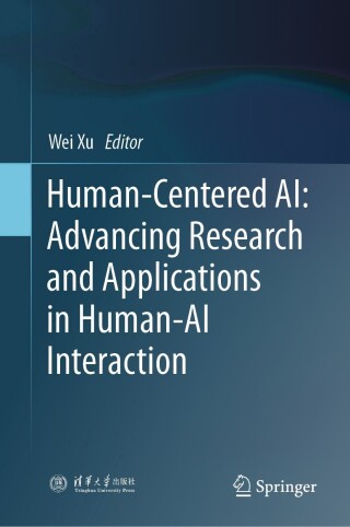 Immagine di copertina: Human-Centered AI: Advancing Research and Applications in Human-AI Interaction 9789819555840