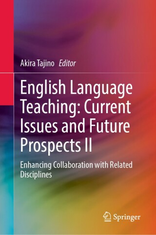 Imagen de portada: English Language Teaching: Current Issues and Future Prospects II 9789819561667