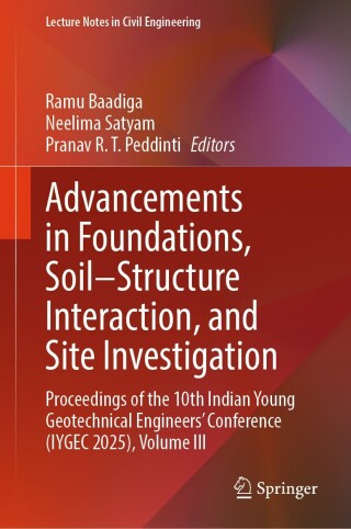 Imagen de portada: Advancements in Foundations, Soil–Structure Interaction, and Site Investigation 9789819579518