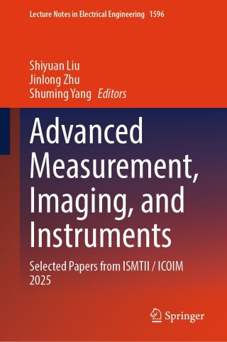 Imagen de portada: Advanced Measurement, Imaging, and Instruments 9789819581450