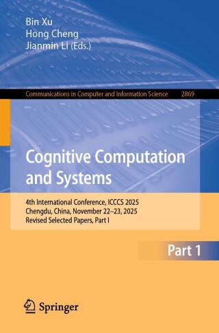 صورة الغلاف: Cognitive Computation and Systems 9789819589777
