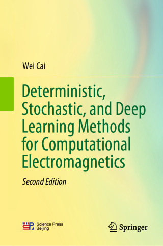 Imagen de portada: Deterministic, Stochastic, and Deep Learning Methods for Computational Electromagnetics 2nd edition 9789819600991