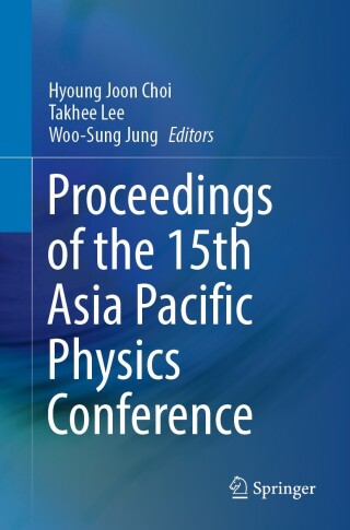 Cover image: Proceedings of the 15th Asia Pacific Physics Conference 9789819601905