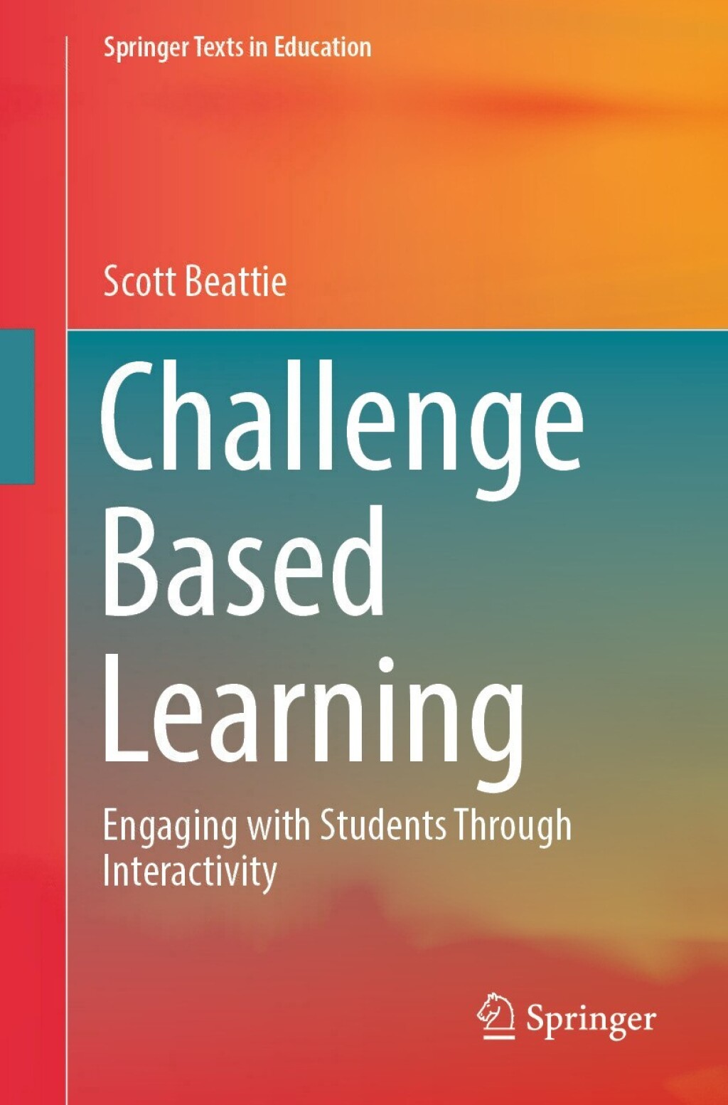 Challenge Based Learning Engaging with Students Through Interactivity