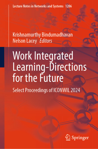 表紙画像: Work Integrated Learning-Directions for the Future 9789819602001