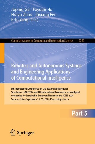 Imagen de portada: Robotics and Autonomous Systems and Engineering Applications of Computational Intelligence 9789819603121