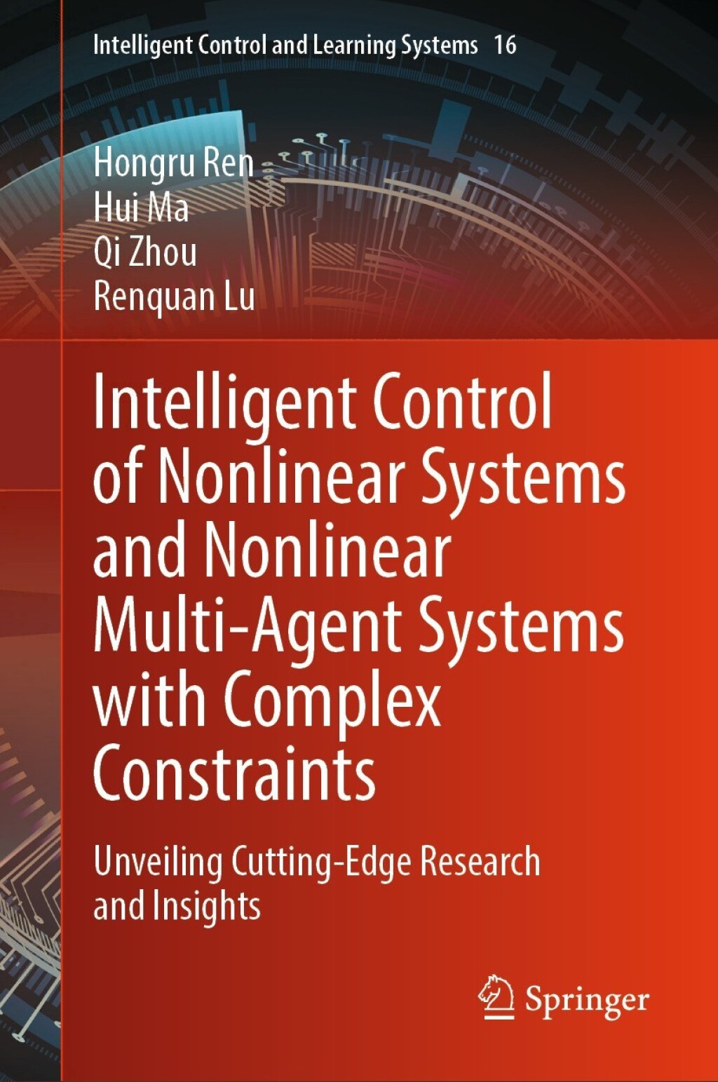 Intelligent Control of Nonlinear Systems and Nonlinear Multi-Agent Systems with Complex Constraints Unveiling Cutting-Edge Research and Insights