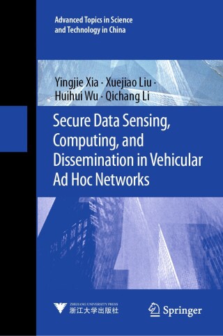 Titelbild: Secure Data Sensing, Computing, and Dissemination in Vehicular Ad Hoc Networks 9789819603350
