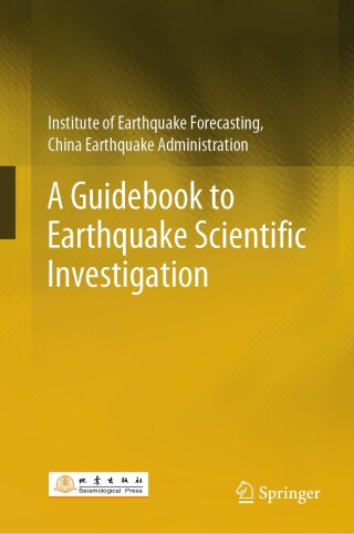 Cover image: A Guidebook to Earthquake Scientific Investigation 9789819604173